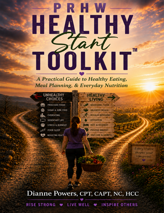 PRHW Healthy Start Toolkit™: A Practical Guide to Healthy Eating, Meal Planning & Everyday Nutrition (Digital PDF)